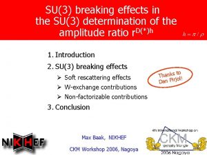 SU3 breaking effects in the SU3 determination of
