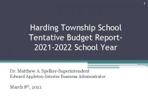 1 Harding Township School Tentative Budget Report 2021