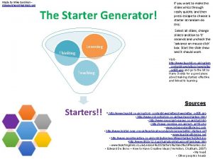 Made by Mike Gershon mikegershonhotmail com The Starter