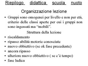 Riepilogo didattica scuola nuoto Organizzazione lezione Gruppi sono