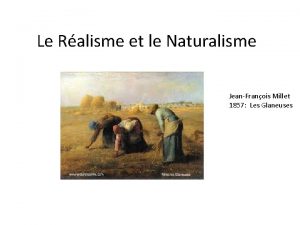 Le Ralisme et le Naturalisme JeanFranois Millet 1857