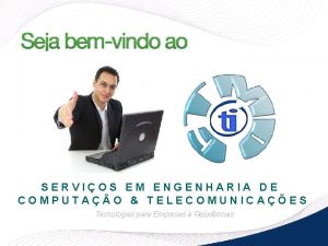 SERVIOS EM ENGENHARIA DE COMPUTAO TELECOMUNICAES Tecnologias para