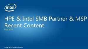 HPE Intel SMB Partner MSP Recent Content May