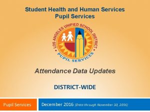 Student Health and Human Services Pupil Services Attendance