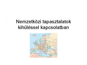 Nemzetkzi tapasztalatok kihlssel kapcsolatban Kihls energiaszegnysg Energiaszegnysg megfelel