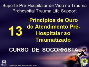 Suporte PrHospitalar de Vida no Trauma Prehospital Trauma