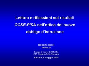 Lettura e riflessioni sui risultati OCSEPISA nellottica del