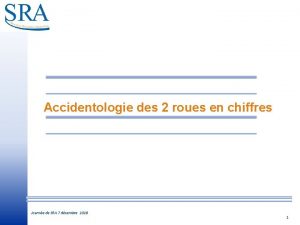 Accidentologie des 2 roues en chiffres Journe de