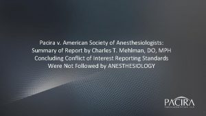 Pacira v American Society of Anesthesiologists Summary of