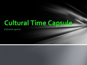 Cultural Time Capsule Extreme sports Football Football is