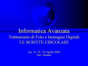 Informatica Avanzata Trattamento di Foto e Immagini Digitali