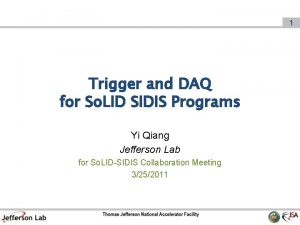 1 Trigger and DAQ for So LID SIDIS