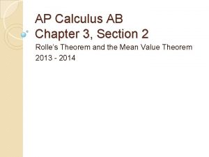 AP Calculus AB Chapter 3 Section 2 Rolles