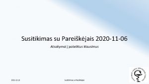 Susitikimas su Pareikjais 2020 11 06 Atsakymai pateiktus