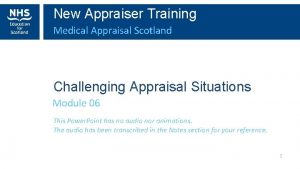 New Appraiser Training Medical Appraisal Scotland Challenging Appraisal