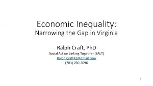 Economic Inequality Narrowing the Gap in Virginia Ralph