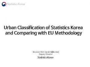 Statistics Korea Urban Classification of Statistics Korea and