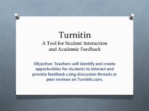 Turnitin A Tool for Student Interaction and Academic