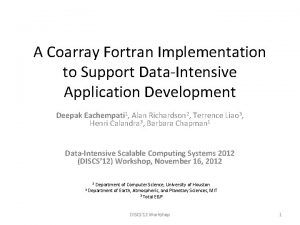 A Coarray Fortran Implementation to Support DataIntensive Application