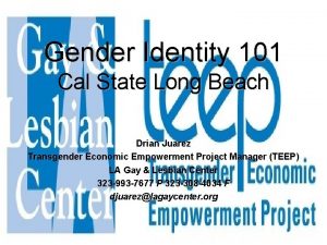 Gender Identity 101 Cal State Long Beach Drian