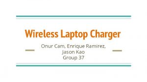 Wireless Laptop Charger Onur Cam Enrique Ramirez Jason