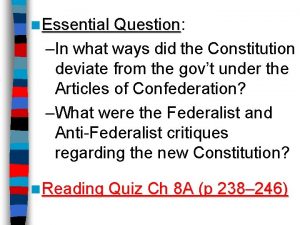 n Essential Question Question In what ways did