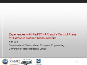 Experiences with Perf SONAR and a Control Plane
