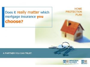 Does it really matter which mortgage insurance you