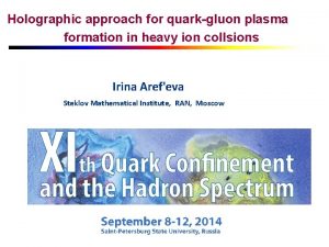 Holographic approach for quarkgluon plasma formation in heavy