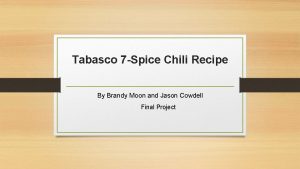 Tabasco 7 Spice Chili Recipe By Brandy Moon