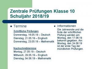 Zentrale Prfungen Klasse 10 Schuljahr 201819 l Termine