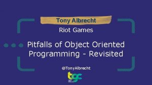 Tony Albrecht Riot Games Pitfalls of Object Oriented