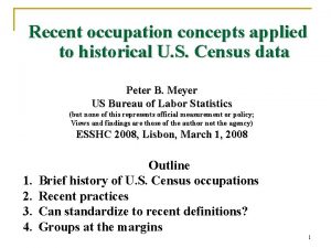Recent occupation concepts applied to historical U S