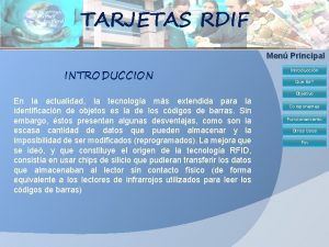 TARJETAS RDIF Men Principal INTRODUCCION Introduccin Que Es