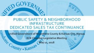 PUBLIC SAFETY NEIGHBORHOOD INFRASTRUCTURE DEDICATED SALES TAX CONTINUANCE