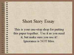 Short Story Essay This is your onestop shop