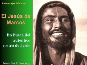 Personajes bblicos El Jess de Marcos En busca