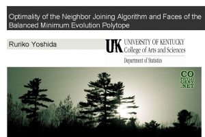 Optimality of the Neighbor Joining Algorithm and Faces