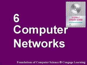 6 Computer Networks 1 Foundations of Computer Science