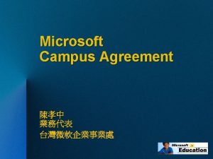 Microsoft Campus Agreement 2 0 Campus Agreement n