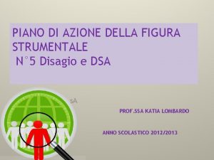 PIANO DI AZIONE DELLA FIGURA STRUMENTALE N 5