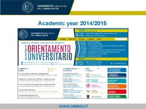 UFFICIO SEGRETERIE STUDENTI Academic year 20142015 WWW UNIBAS