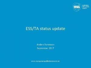 ESSTA status update Anders Sunesson September 2017 www