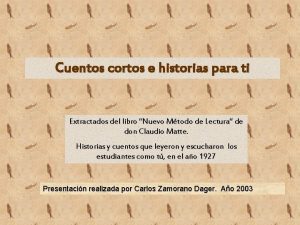 Cuentos cortos e historias para ti Extractados del