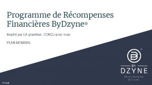 Programme de Rcompenses Financires By Dzyne Inspir par