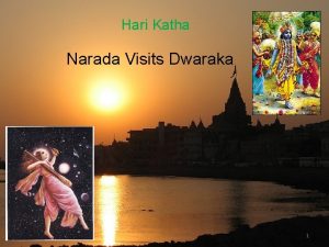 Hari Katha Narada Visits Dwaraka 1 Killed Bhaumasura