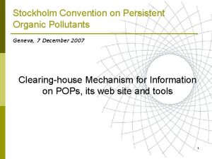 Stockholm Convention on Persistent Organic Pollutants Geneva 7