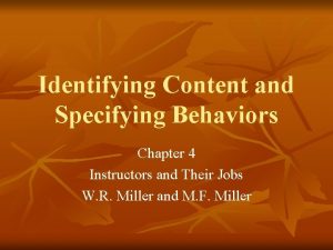 Identifying Content and Specifying Behaviors Chapter 4 Instructors