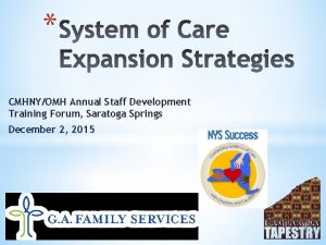 CMHNYOMH Annual Staff Development Training Forum Saratoga Springs