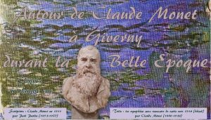 Autour de Claude Monet Giverny durant la Belle